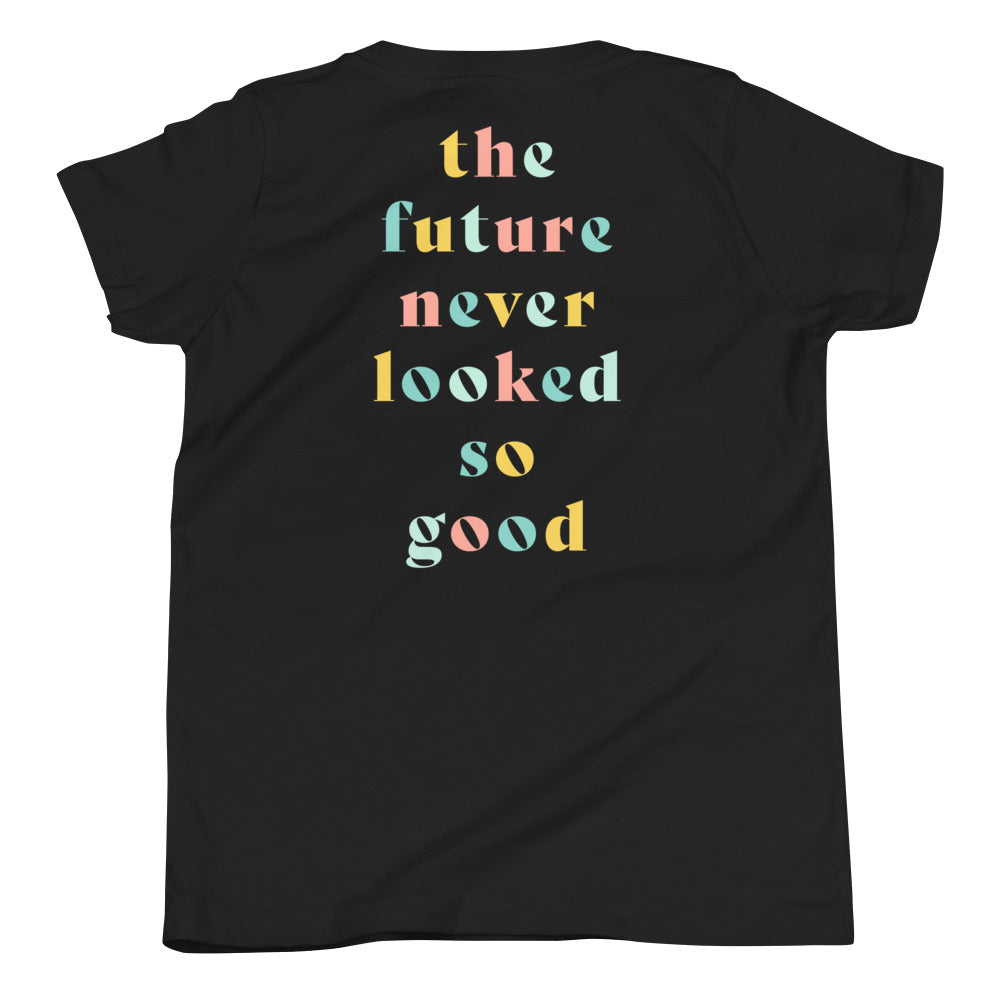 Future Never Looked So Good - Kids T-shirt